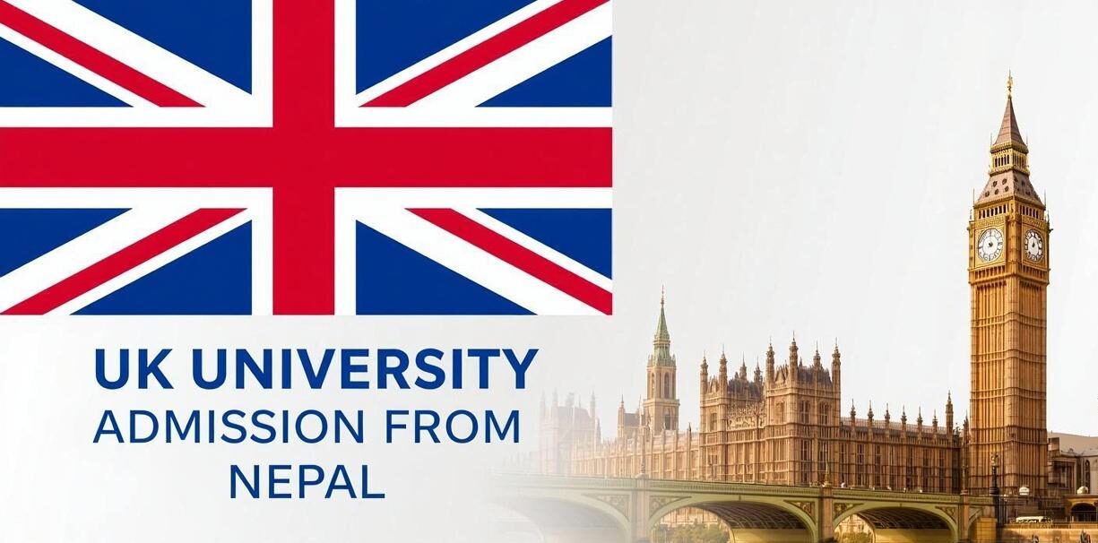 UK University Admission from Nepal: Complete Guide for Students