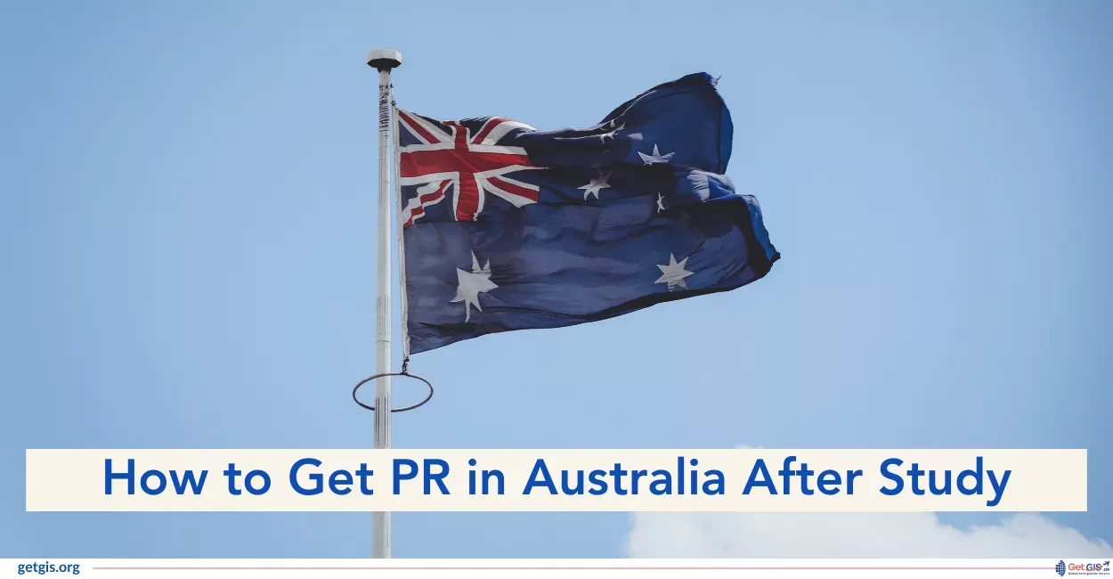 How to Get PR in Australia After Study: 7 Powerful Steps